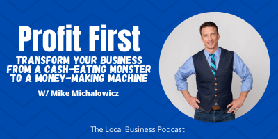 Profit First w/ Mike Michalowicz